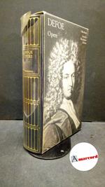 Defoe, Daniel. , and Banti, Anna. , Castorina, Giuseppe G.. Opere Milano A. Mondadori, 1980. Meridiani