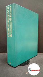 Bassani, Giorgio. , and Fioroni, Giosetta. Il romanzo di Ferrara Milano A. Mondadori, 1974