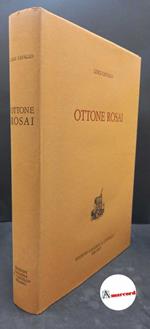 Cavallo, Luigi. , and Rosai, Ottone. Ottone Rosai Milano Galleria Il castello, 1973