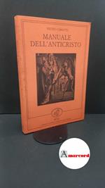 Cimatti, Pietro. Manuale dell'anticristo Genova ECIG, 1988. prima edizione