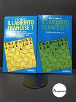 Psakhis, Lev. Il labirinto francese 2 volumi Milano Mursia, 1995