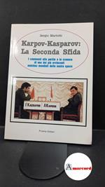 Mariotti, Sergio. Karpov-Kasparov : la seconda sfida. Roma Prisma, 1986