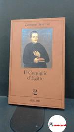 Sciascia Leonardo, il consiglio d'Egitto, Adelphi, 1994