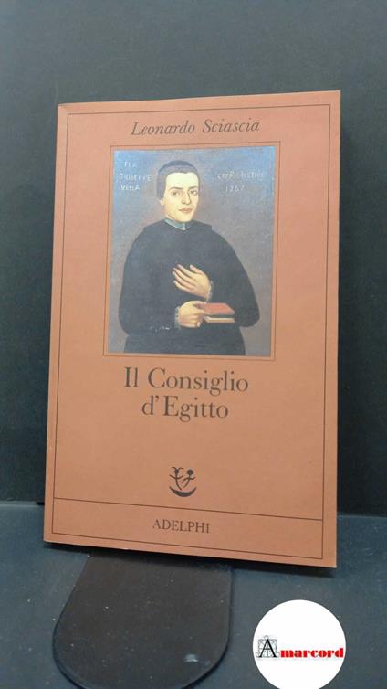 Sciascia Leonardo, il consiglio d'Egitto, Adelphi, 1994 - Sciascia Leonardo - copertina