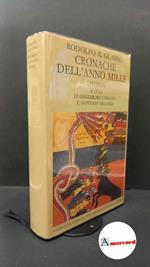 Rodulfus : Glaber. , and Cavallo, Guglielmo. , Orlandi, Giovanni. Cronache dell'anno Mille : storie. \Milano! Fondazione Lorenzo Valla, 1989