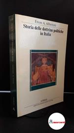 Albertoni, Ettore A.. Storia delle dottrine politiche in Italia : saggio. Milano Mondadori, 1985