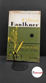 Hoffman, Frederick J.. , and Vickery, Olga W.. , and Coppini Levi Della Vida, Annina. William Faulkner. Venti anni di critica Parma Guanda, 1957
