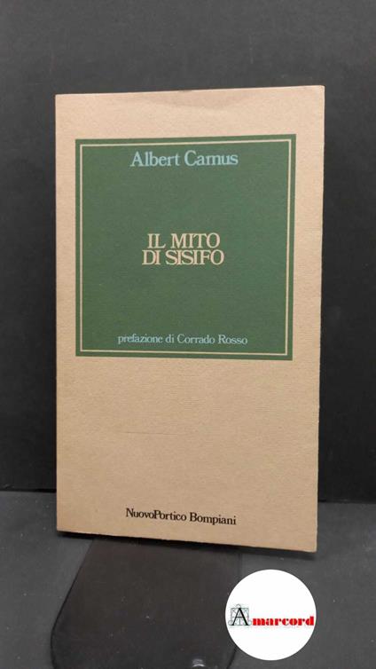 Camus, Albert. , and Rosso, Corrado. , Borelli, Attilio. Il mito di Sisifo Milano Bompiani, 1980 - Albert Camus - copertina
