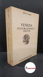 Logan, Oliver. Venezia : cultura e societa. Roma Il veltro, 1980
