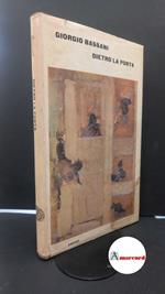 Bassani, Giorgio. Dietro la porta Torino Einaudi, 1964 Prima edizione