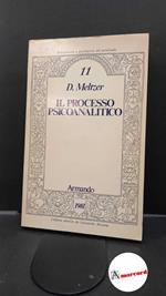 Meltzer, Donald. Il processo psicoanalitico Roma Armando, 1981