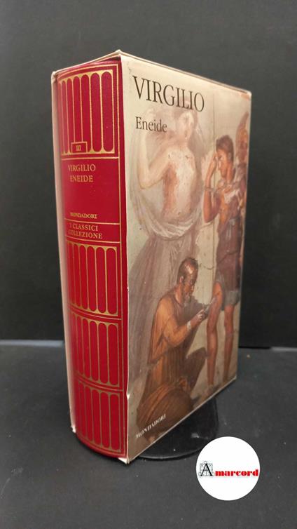 Paratore, Ettore. , Beck, Marco. Eneide Milano A. Mondadori, 2007 - Publio Virgilio Marone - copertina