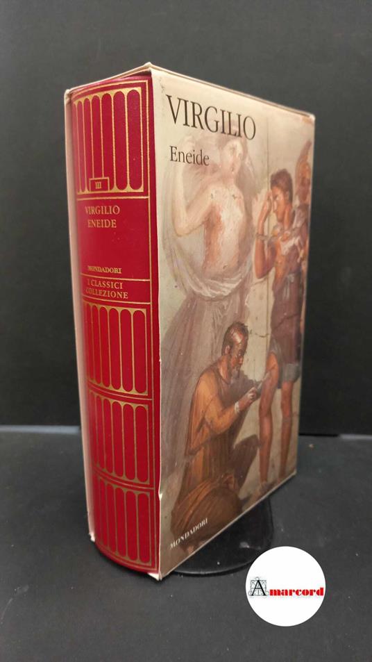 Paratore, Ettore. , Beck, Marco. Eneide Milano A. Mondadori, 2007 - Publio Virgilio Marone - copertina