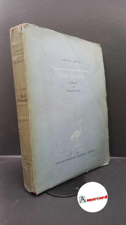 Defoe, Daniel. , and Pavese, Cesare. Fortune e sfortune della famosa Moll Flanders Torino Einaudi, 1943 - Daniel Defoe - copertina