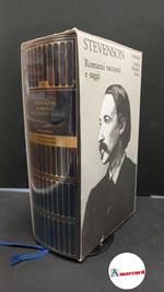 Stevenson, Robert Louis. , and Brilli, Attilio. Romanzi, racconti e saggi Milano A. Mondadori, 2006