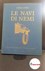 Ucelli, Guido. Le navi di Nemi Roma Istituto poligrafico e Zecca dello Stato, 1983