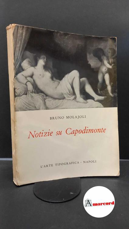 Notizie su Capodimonte - Bruno Molajoli - copertina