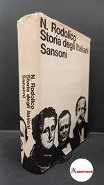 Rodolico, Niccolò. Storia degli italiani : dall'Italia del Mille all'Italia del Piave. Firenze Sansoni, 1964