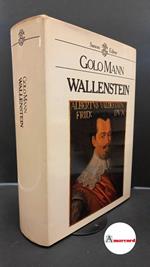 Golo Mann, Wallenstein, Sansoni, 1981
