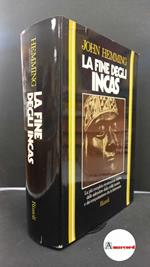 La fine degli Incas Milano Rizzoli, 1975