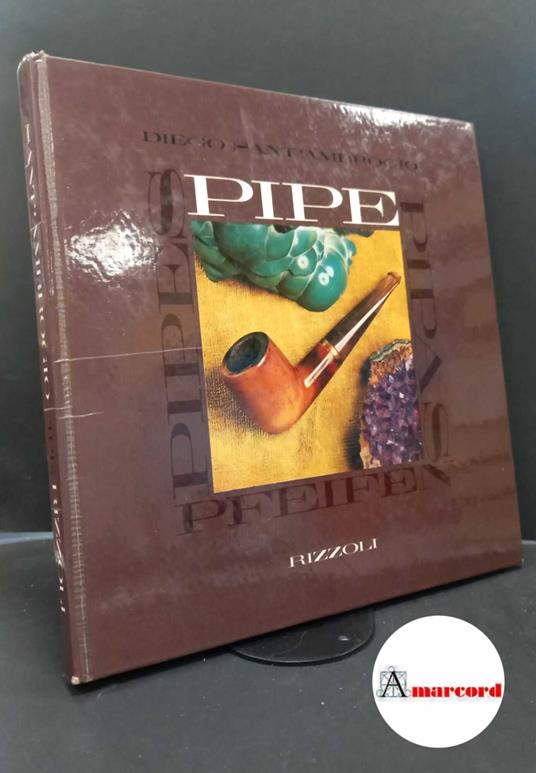 Sant'Ambrogio, Diego. Pipe Milano Rizzoli, 1966 - Diego Sant'Ambrogio - copertina