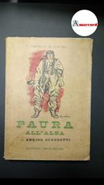 Benedetti, Arrigo. Paura all'alba Roma Documento, 1945, 3 ediz
