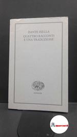 Isella, Dante. , and Vela, Claudio. Quattro racconti e una traduzione Torino Einaudi, 2022