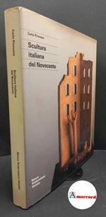 Pirovano, Carlo. , and Bossaglia, Rossana. Scultura italiana del Novecento Milano Banco ambrosiano veneto, 1991