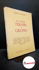 Hendrik M. Ruitenbeek - LE NUOVE TERAPIE DI GRUPPO - Astrolabio 1972