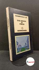 Lai, Giampaolo. Due errori di Freud Torino Boringhieri, 1979