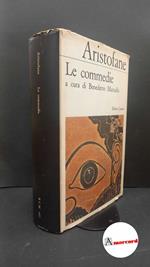 Aristofane. Le Commedie. Laterza. 1968-I