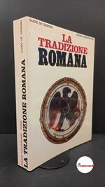 De Giorgio, Guido. , and De Turris, Gianfranco. La tradizione romana Roma Edizioni Mediterranee, 1989
