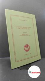 Mola, Aldo A.. , and Corona, Armando. Il Grande Oriente d'Italia dell'esilio, 1930-1938 Roma Erasmo, 1983