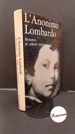 Arbasino, Alberto. L'anonimo lombardo : romanzo. Milano Feltrinelli, 1966