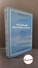 Dalla Zonca, Giovanni Andrea. , and Debeljuh, Miho. Vocabolario dignanese-italiano Trieste Edizioni LINT, 1978