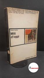 Barthes, Roland. Miti d'oggi Milano Lerici, 1966