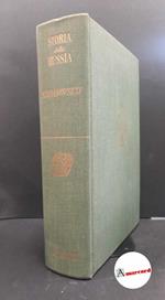 Riasanovsky, Nicholas V.. , and Morante, Daniele. , Rossi, Leo. Storia della Russia Milano Garzanti, 1967