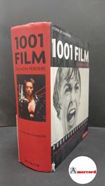 Schneider, Steven Jay. 1001 film da non perdere Monteveglio Atlante, 2006