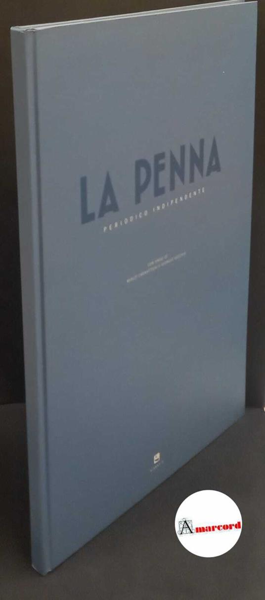 Vecchio, Giorgio. , Carrattieri, Mirco. La penna : periodico indipendente. Reggio Emilia Diabasis, 2009 - copertina