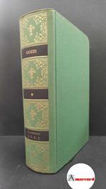 Gozzi Gasparo. Scritti scelti. a cura di Nicola Magnini. UTET. 1960