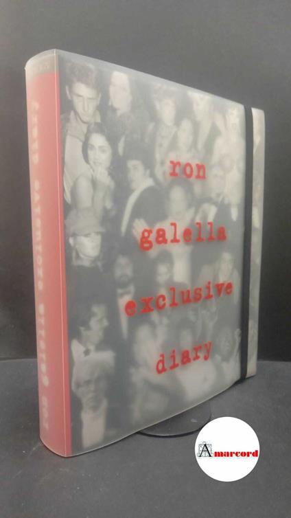 Galella, Ron. , and Faccioli, Davide. Ron Galella : exclusive diary. Milano Photology, 2004 - copertina