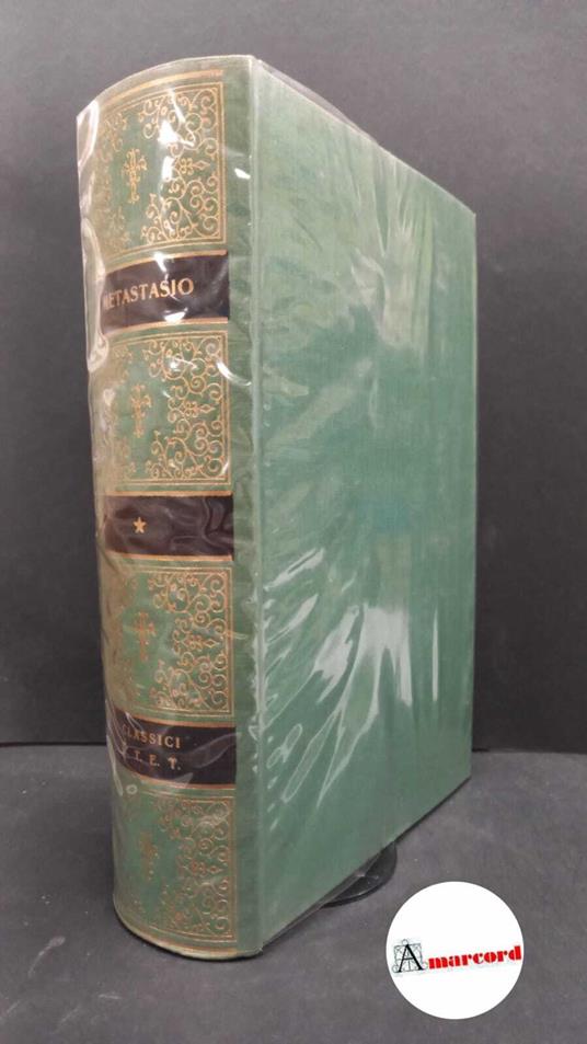 Metastasio Pietro. Opere scelte. a cura di Franco Gavazzeni. UTET. 1968 - Pietro Metastasio - copertina