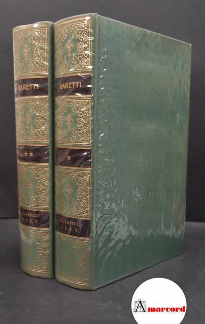 BARETTI GIUSEPPE / OPERE SCELTE - 2 voll. - CLASSICI ITALIANI UTET 1975 - Giuseppe Baretti - copertina