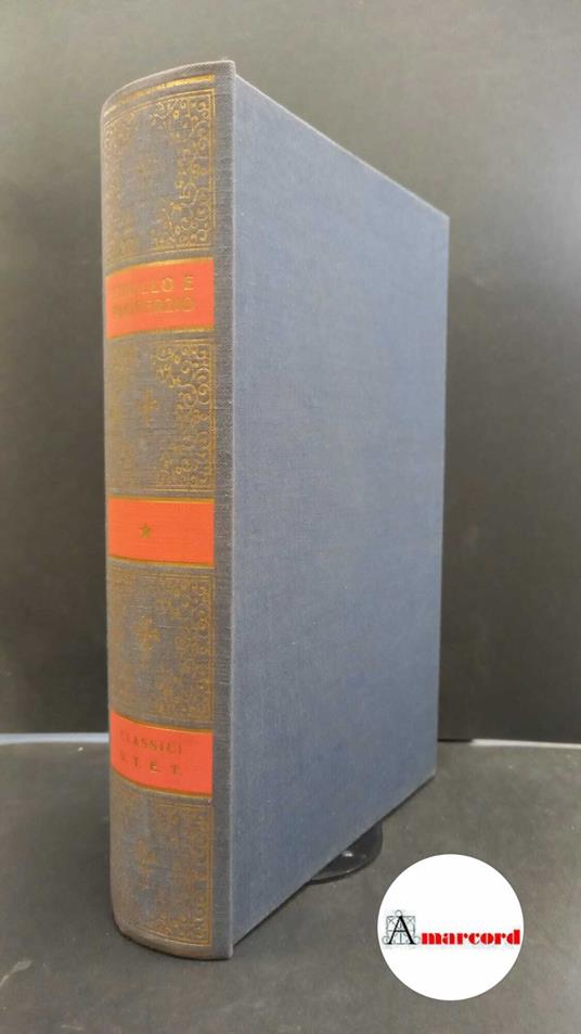 Tibullus, Albius. , and Propertius, Sextus. , and Namia, Giacinto. Opere di Albio Tibullo e Sesto Properzio Torino UTET, 1977 - Albio Tibullo - copertina