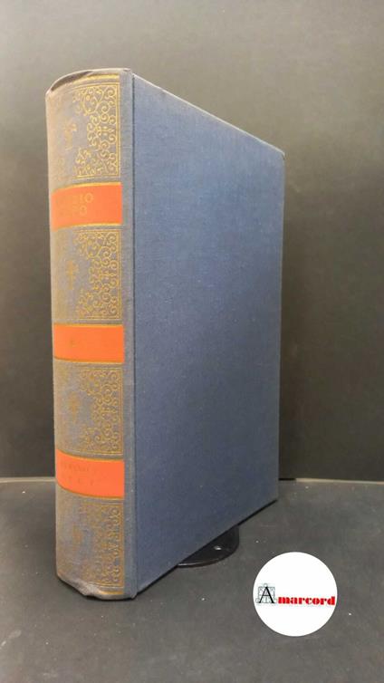Curtius Rufus, Quintus. , and Botto, Oscar. , Giacone, Alberto. Storie di Alessandro Magno Torino Unione Tipografico-Editrice Torinese [U.T.E.T.], 1977 - Quinto Curzio Rufo - copertina