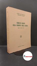 Italia : Camera dei deputati. , and Italia : Camera dei Deputati. Comitati segreti sulla condotta della guerra : giugno-dicembre 1917. \Roma! Archivio storico \della Camera dei deputati!, 1967