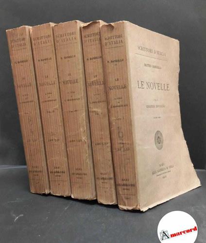 Bandello, Matteo. , and Brognoligo, Gioachino. Le novelle 5 volumi Bari Laterza, 1910 - Matteo Bandello - copertina