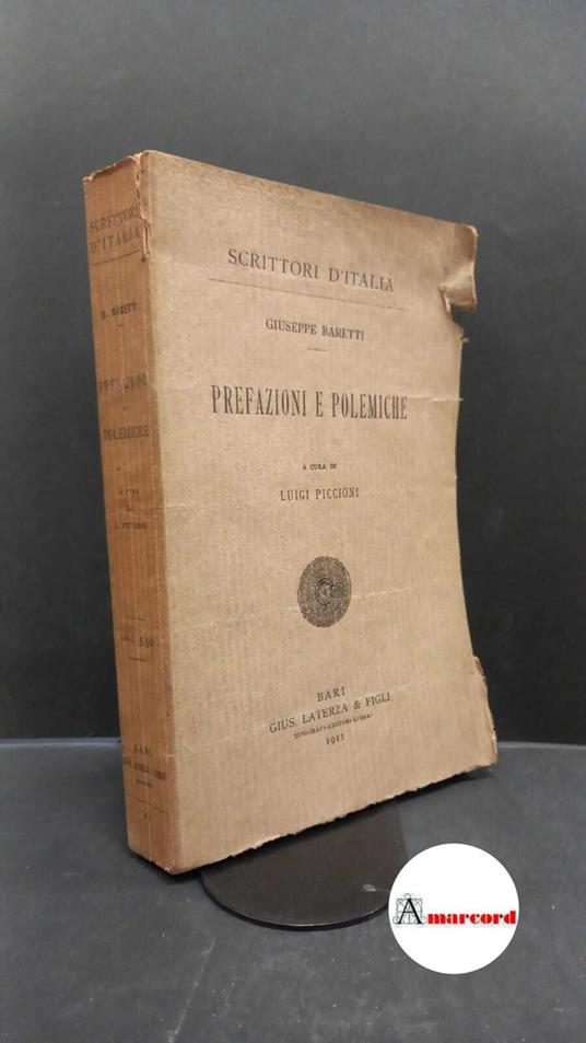 Baretti, Giuseppe. , and Piccioni, Luigi. Prefazioni e polemiche Bari Laterza, 1911 - Giuseppe Baretti - copertina