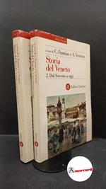 Ventura, Angelo. , Fumian, Carlo. Storia del Veneto 2 voll. Roma GLF editori Laterza, 2004