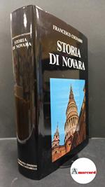 Cognasso, Francesco. , and Andenna, Giancarlo. Storia di Novara Novara Interlinea, 1992